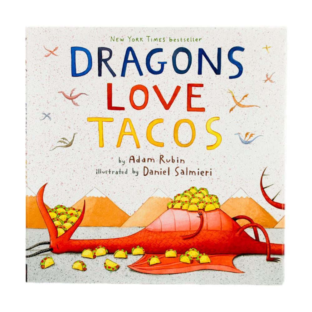  Dragons Love Tacos By Adam Rubin