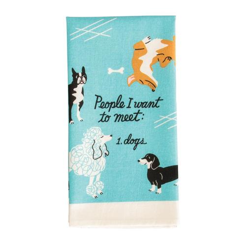Blue Q People I Want To Meet: Dogs Dish Towel