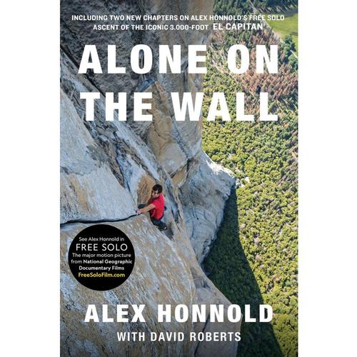Alone on the Wall by Alex Honnold and David Roberts