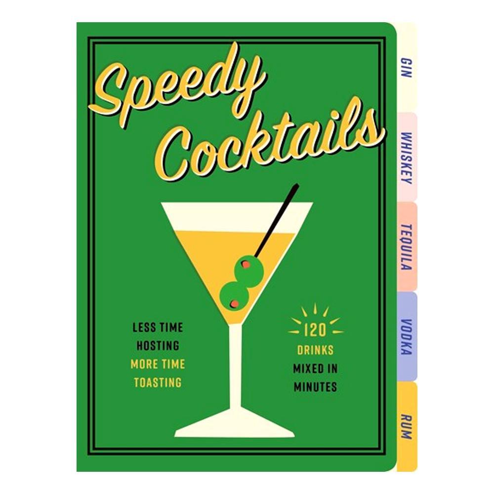  Speedy Cocktails By Cider Mill Press