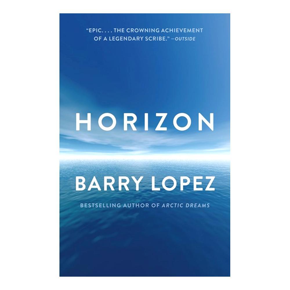  Horizon By Barry Lopez