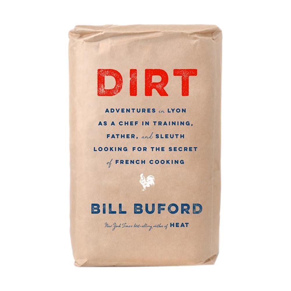  Dirt By Bill Buford