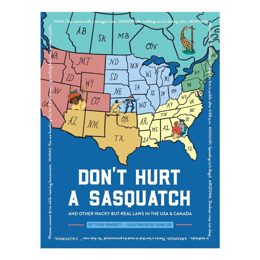  Don ' T Hurt A Sasquatch By Tyler Vendetti