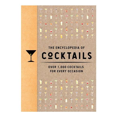 The Encyclopedia of Cocktails