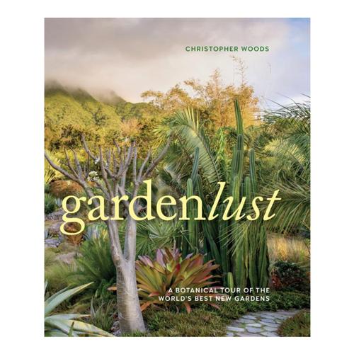 Gardenlust by Christopher Woods