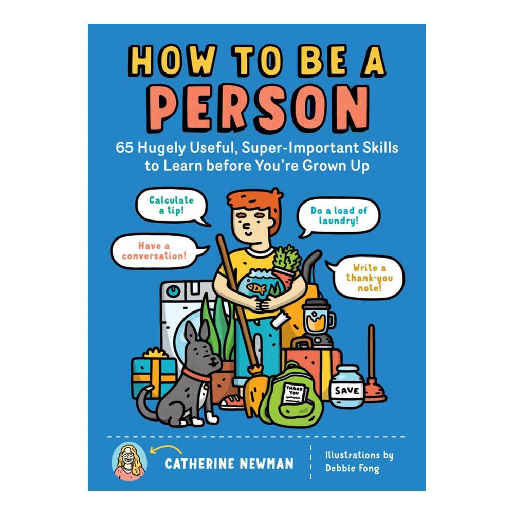  How To Be A Person By Catherine Newman