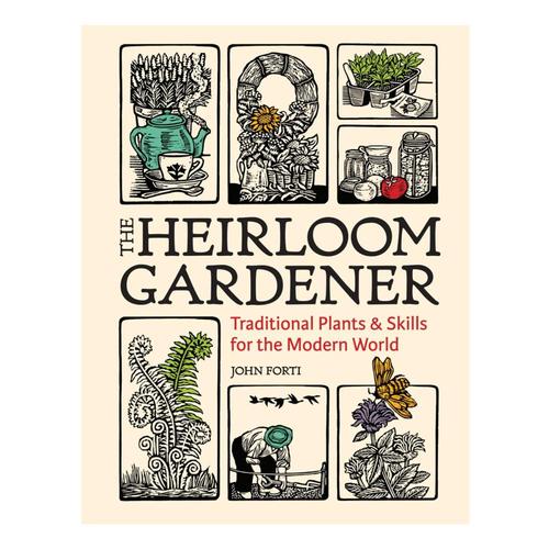 The Heirloom Gardener by John Forti