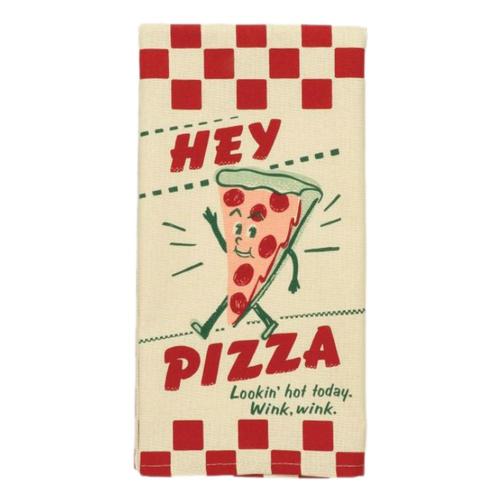 Blue Q Hey Pizza. Looking Hot Today. Wink, Wink Dish Towel