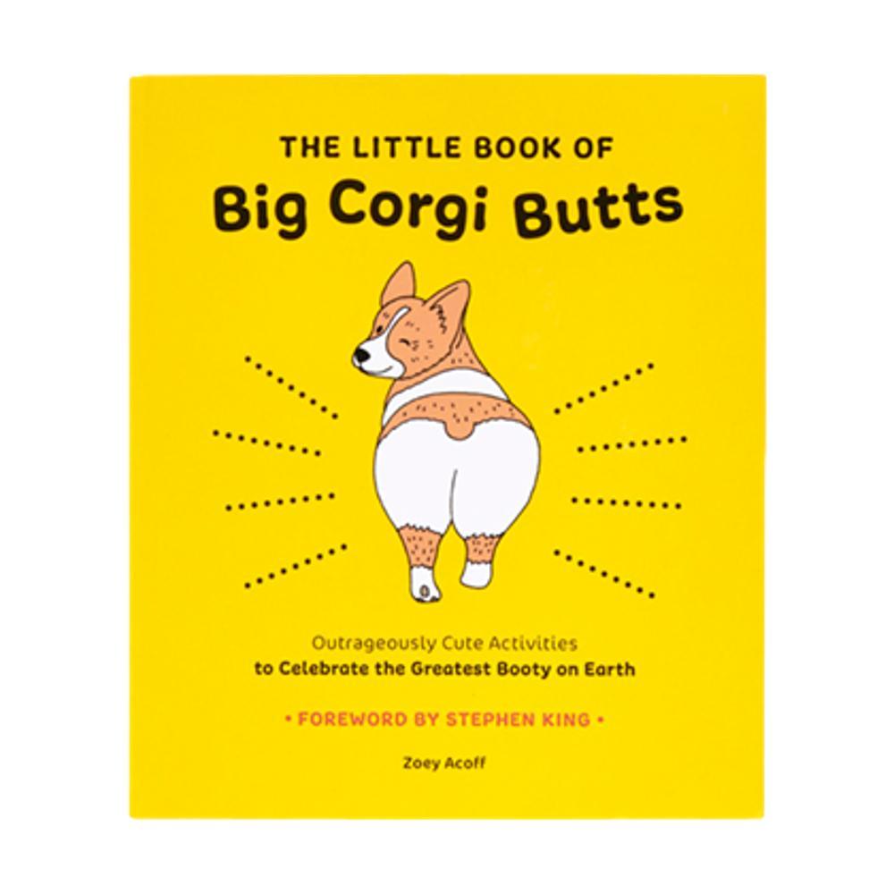  The Little Book Of Big Corgi Butts By Zoey Acoff