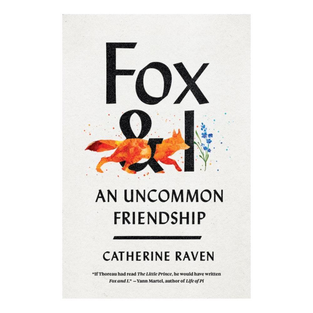  Fox And I By Catherine Raven