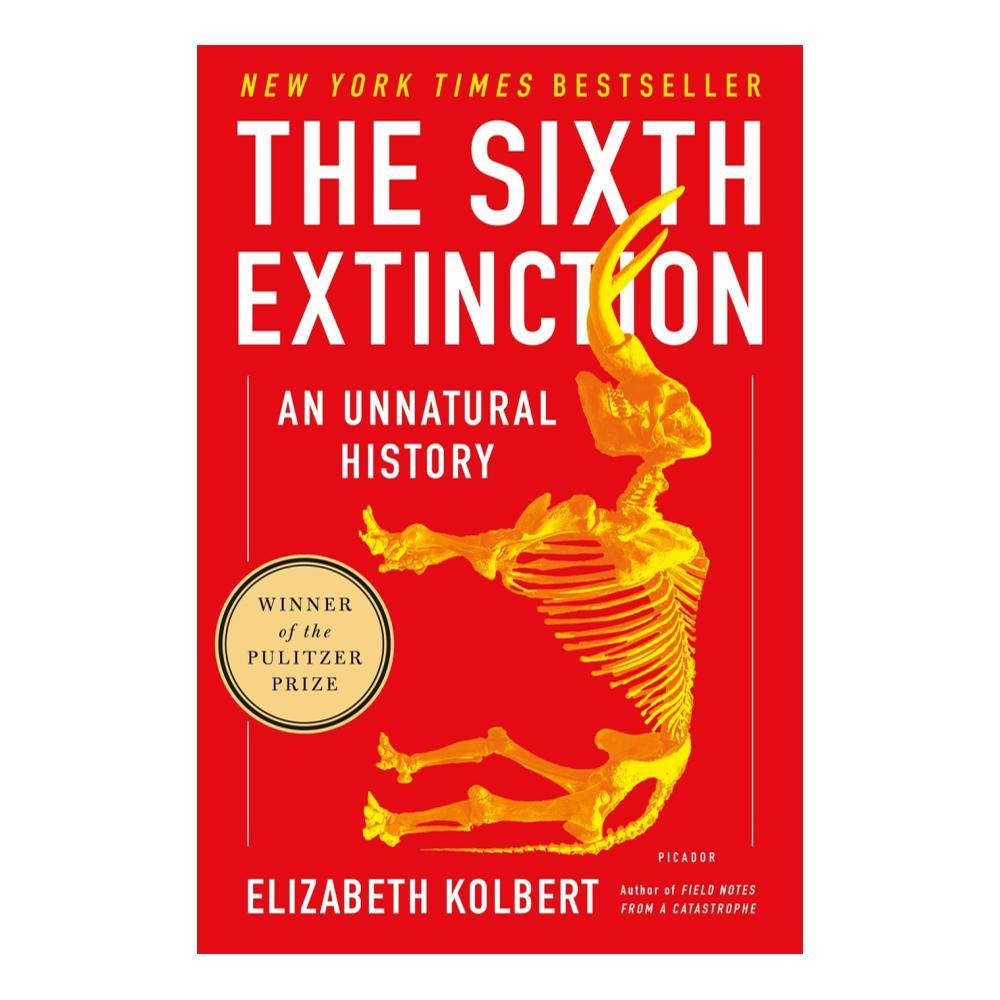  The Sixth Extinction : An Unnatural History By Elizabeth Kolbert