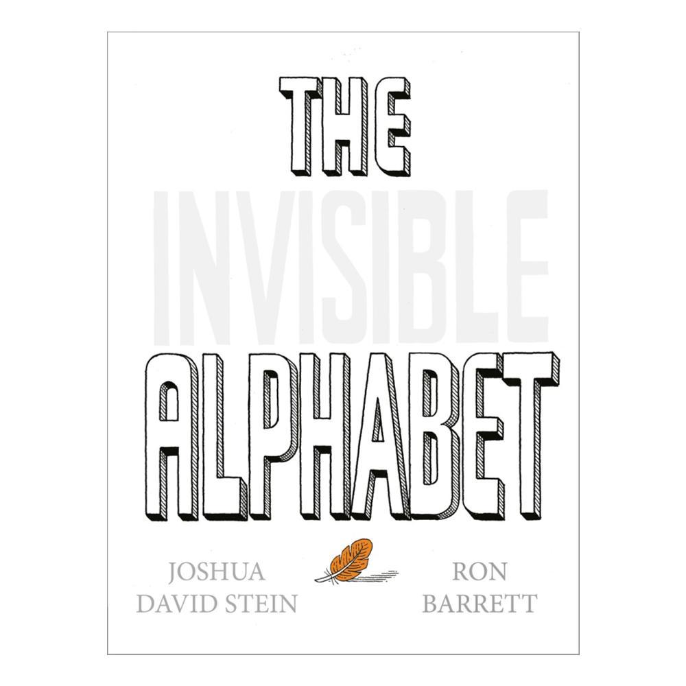  The Invisible Alphabet By Joshua David Stein