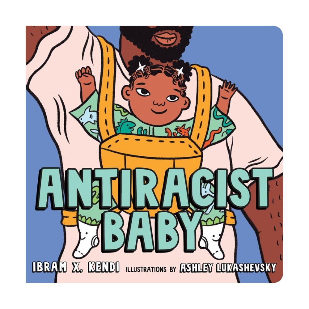  Antiracist Baby Picture Book By Ibram X.Kendi