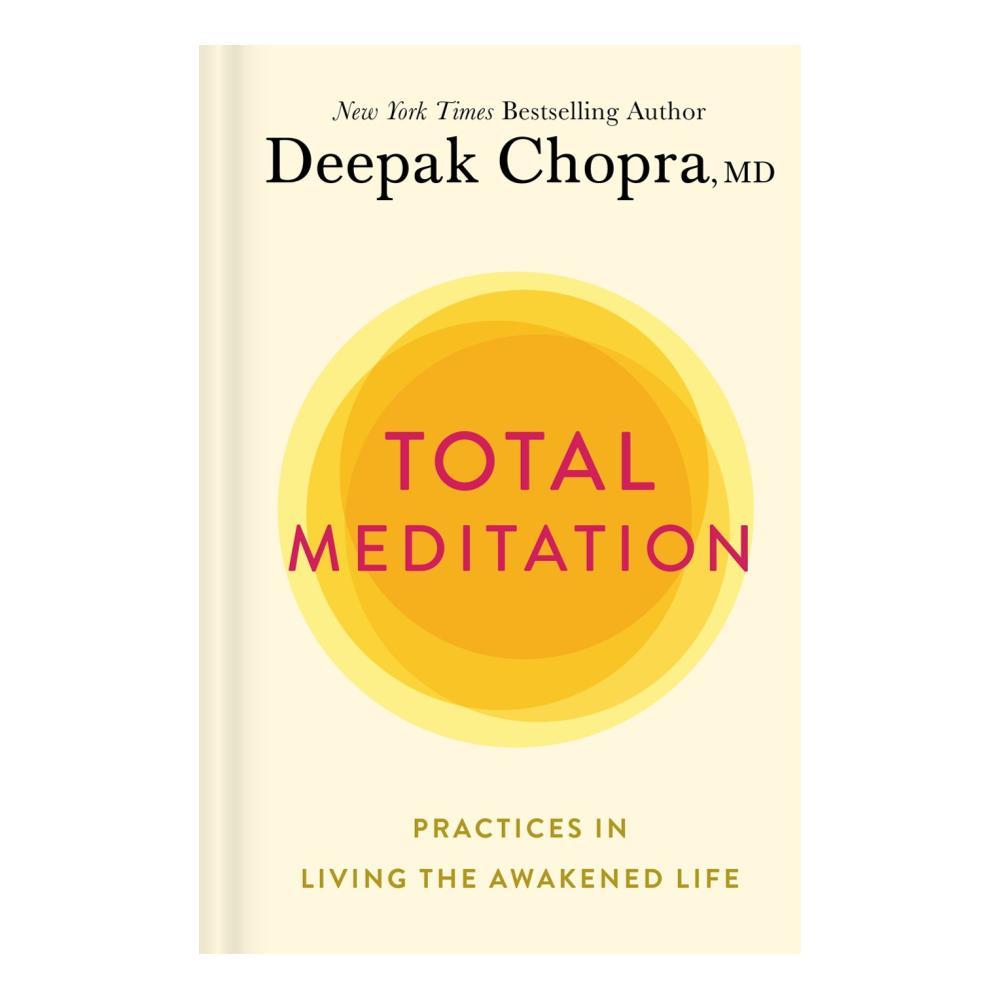 Total Meditation By Deepak Chopra, M.D.