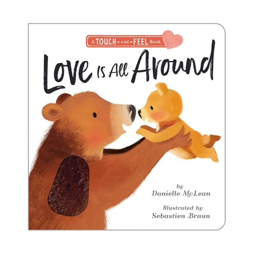 My Love Is All Around By Danielle Mclean