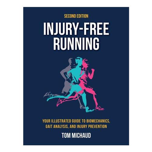 Injury-Free Running by Tom Michaud
