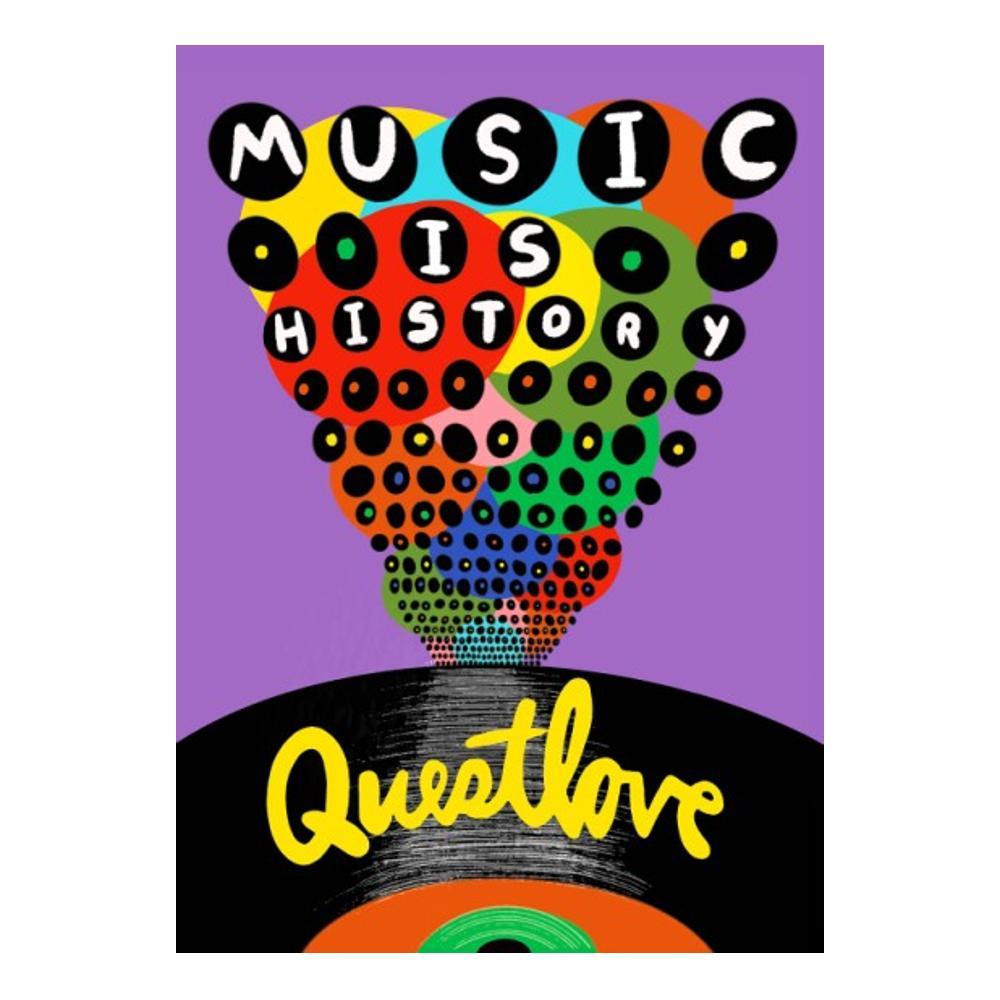  Music Is History By Questlove