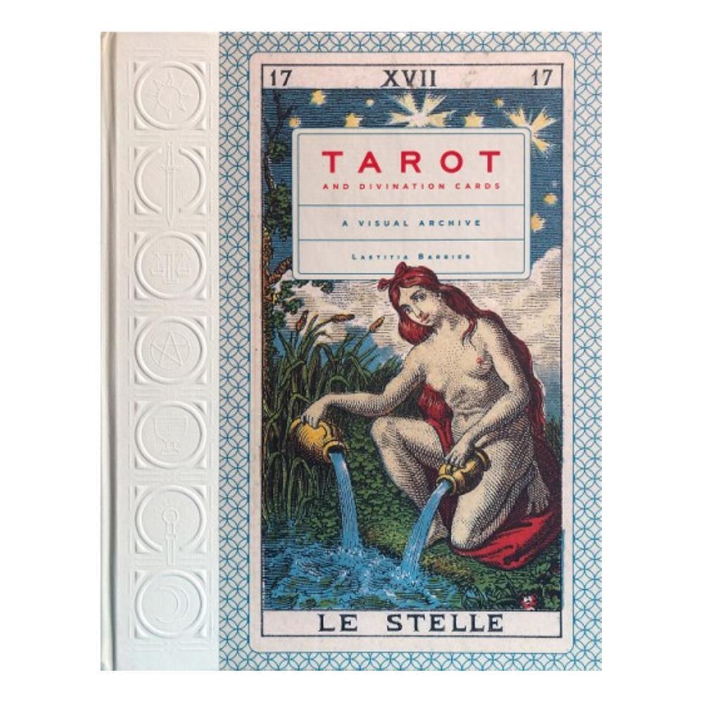  Tarot And Divination Cards : A Visual Archive By Laetitia Barber