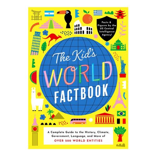 The Kids World Factbook: A Kid's Guide to the History, Climate, Government, Language, and More of the World's Countries