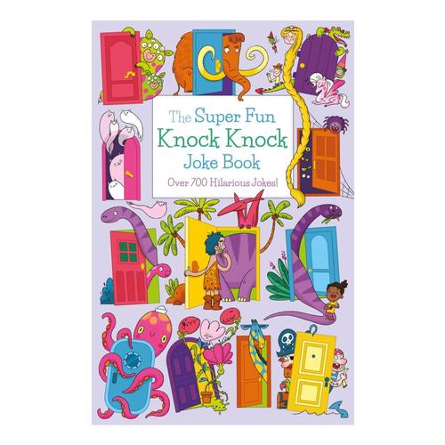 The Super Fun Knock Knock Joke Book by Ivy Finnegan