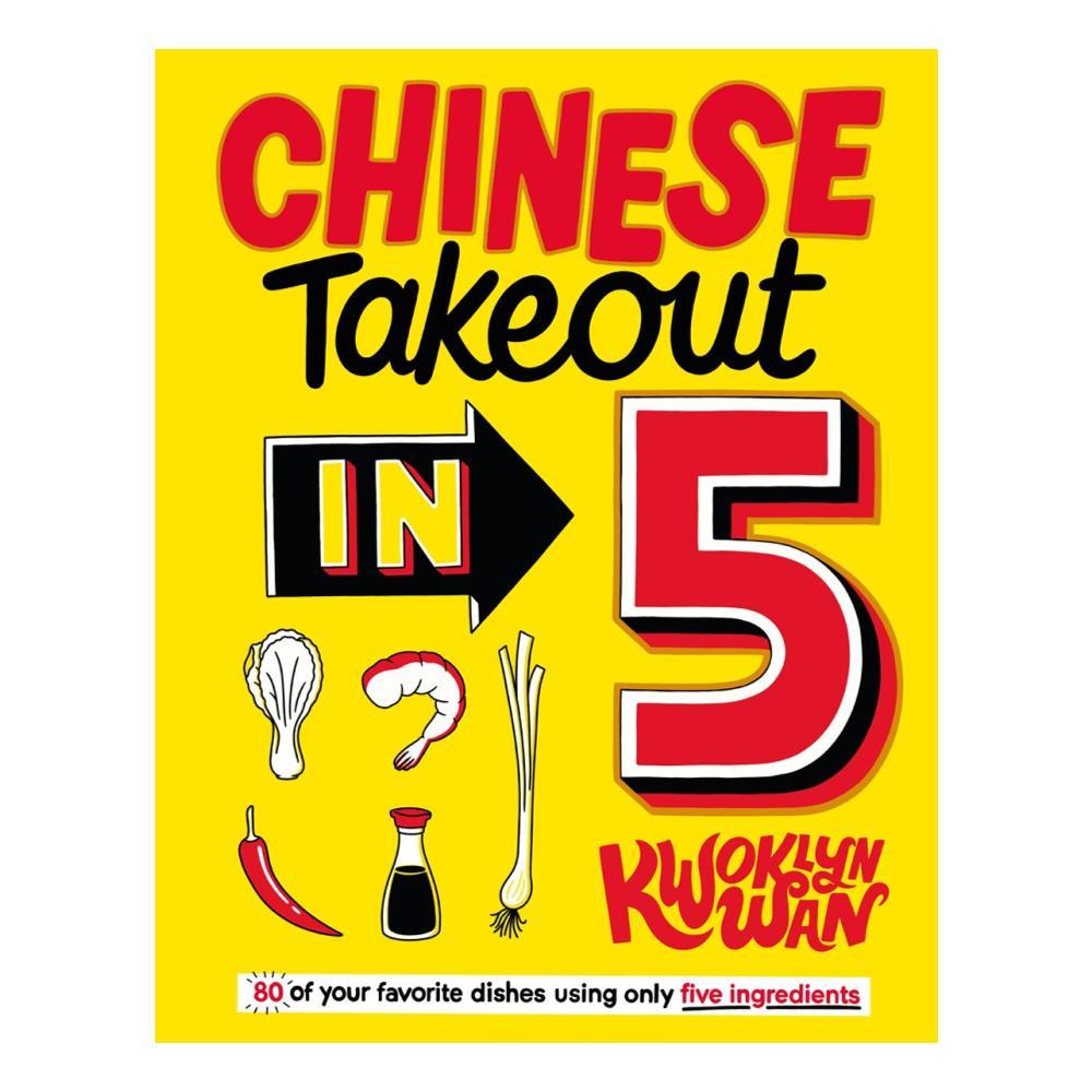  Chinese Takeout In 5 By Kwoklyn Wan