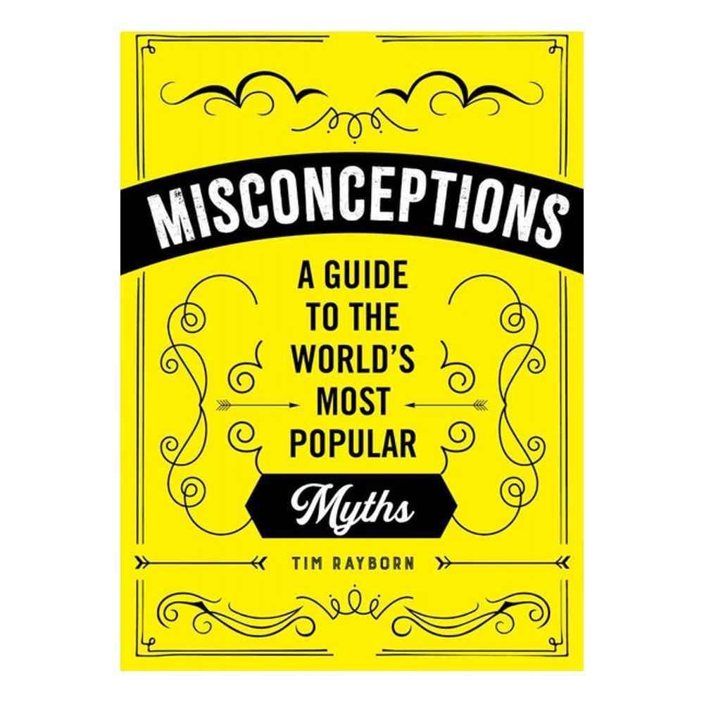  Misconceptions By Tim Rayborn