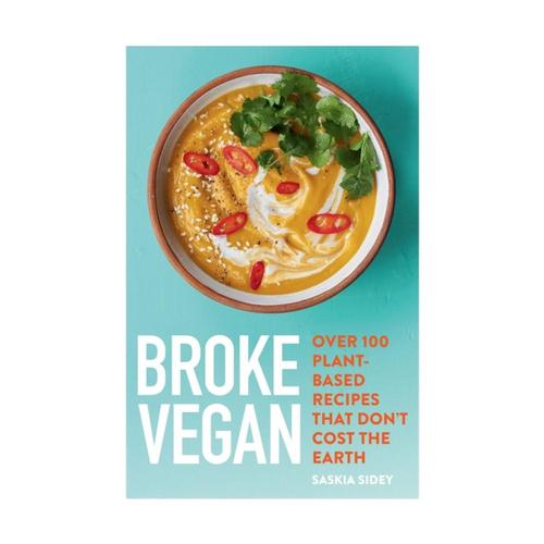 Broke Vegan by Saskia Sidey
