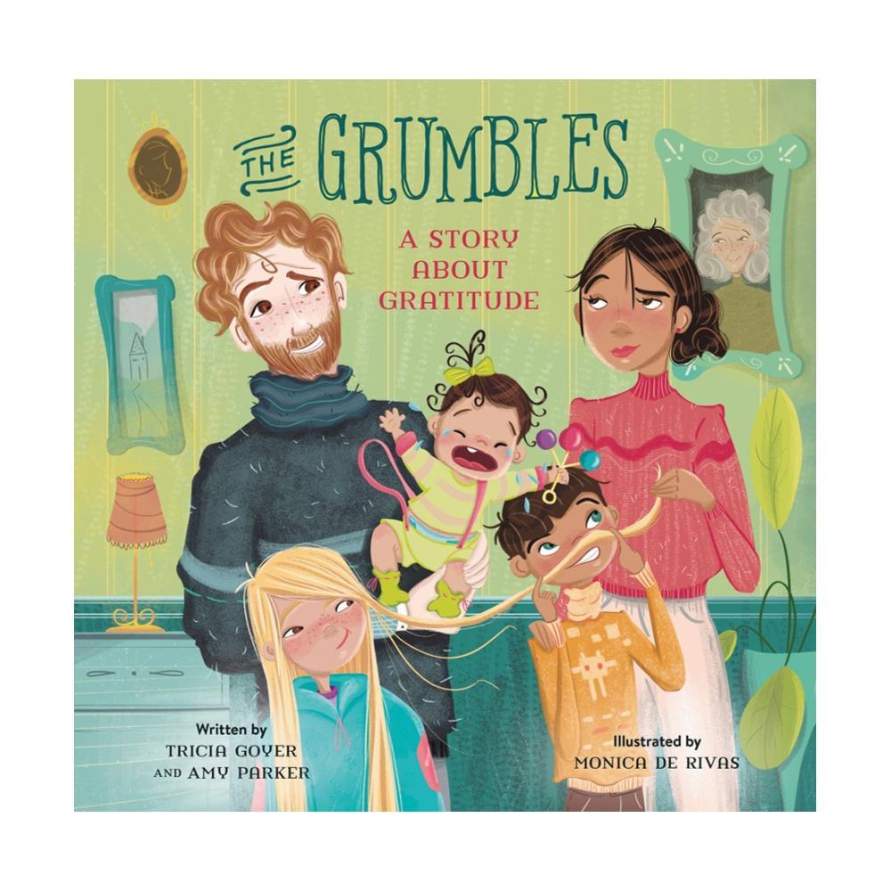  The Grumbles By Amy Parker And Tricia Goyer