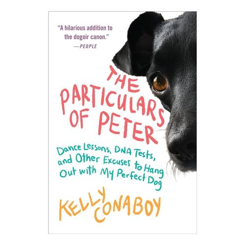 The Particulars of Peter by Kelly Conaboy