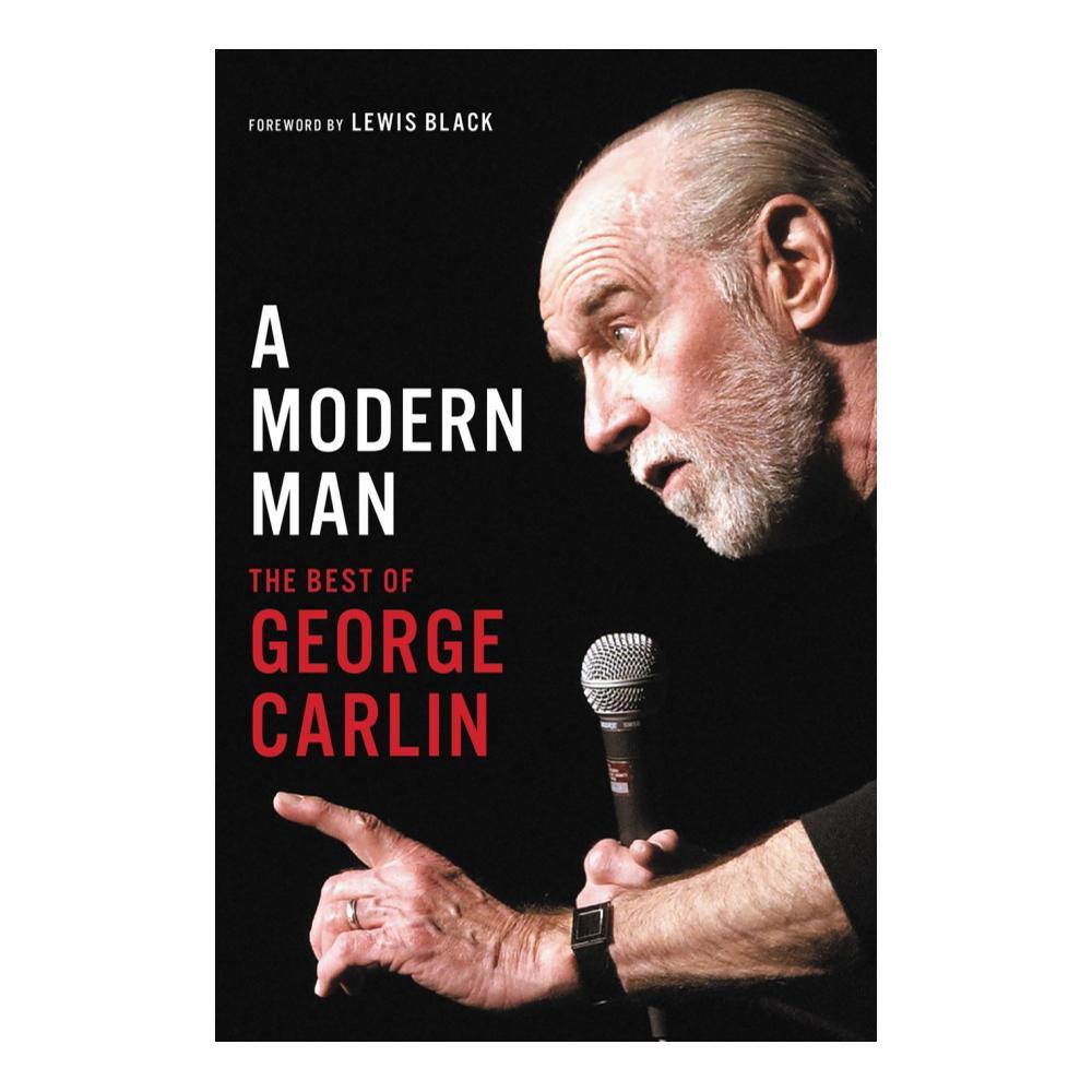  A Modern Man By George Carlin