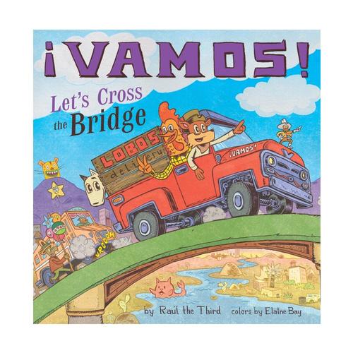 Vamos! Let's Cross the Bridge by Raul the Third