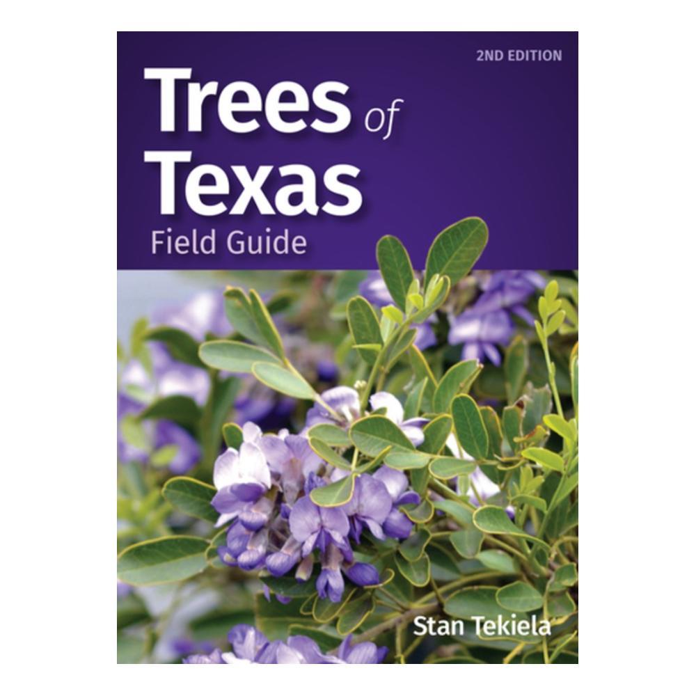  Trees Of Texas Field Guide By Stan Tekiela