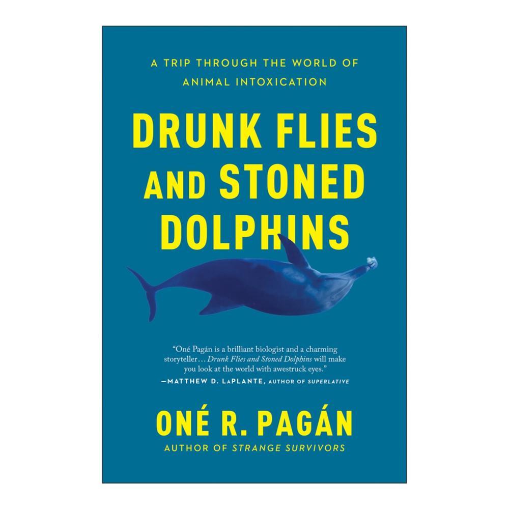  Drunk Flies And Stoned Dolphins By One R.Pagan