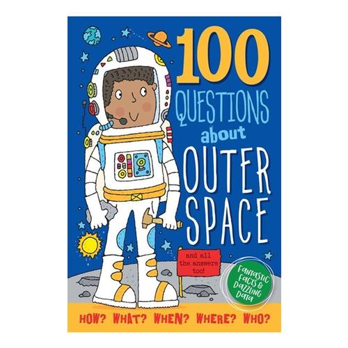 100 Questions About Outer Space by Simon Abbott