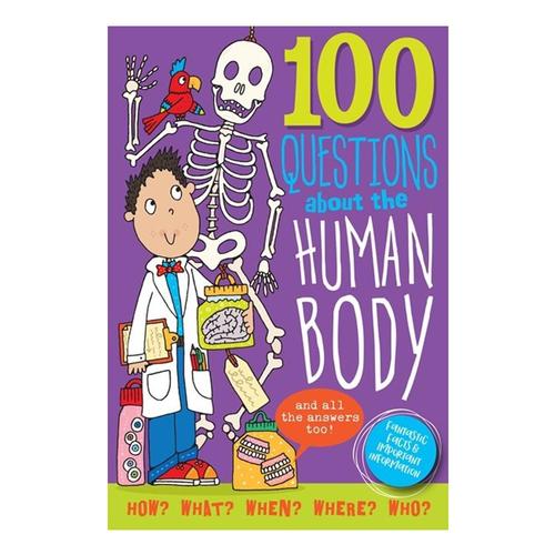 100 Questions About the Human Body by Simon Abbott