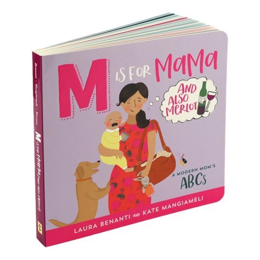  M Is For Mama (And Also Merlot): A Modern Mom's Abcs By Laura Benanti, Kate Mangiameli And Helene Weston