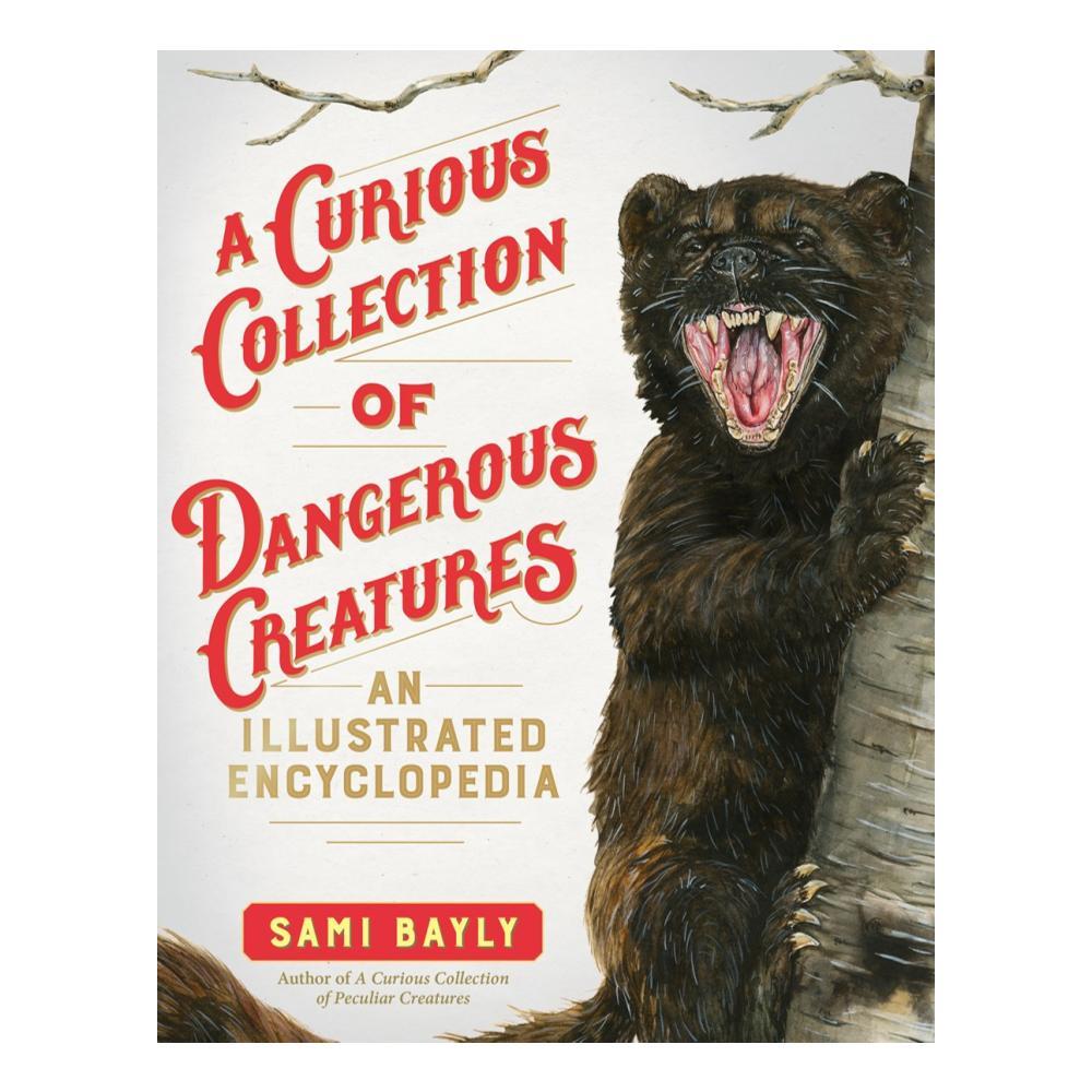  A Curious Collection Of Dangerous Creatures By Sami Bayly