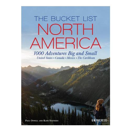 The Bucket List: North America by Kath Stathers and Paul Oswell