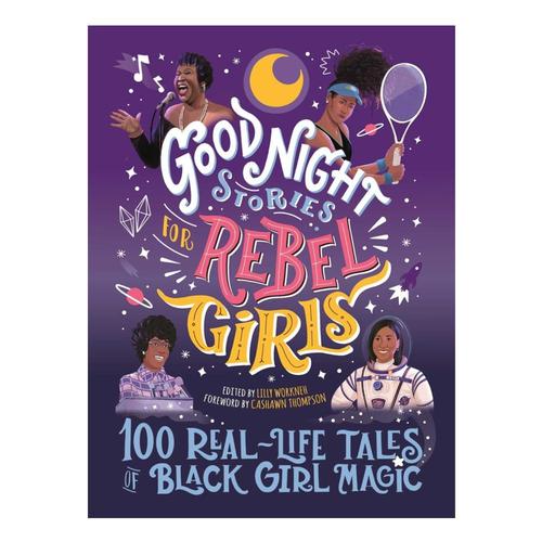 Good Night Stories for Rebel Girls by Rebel Girls