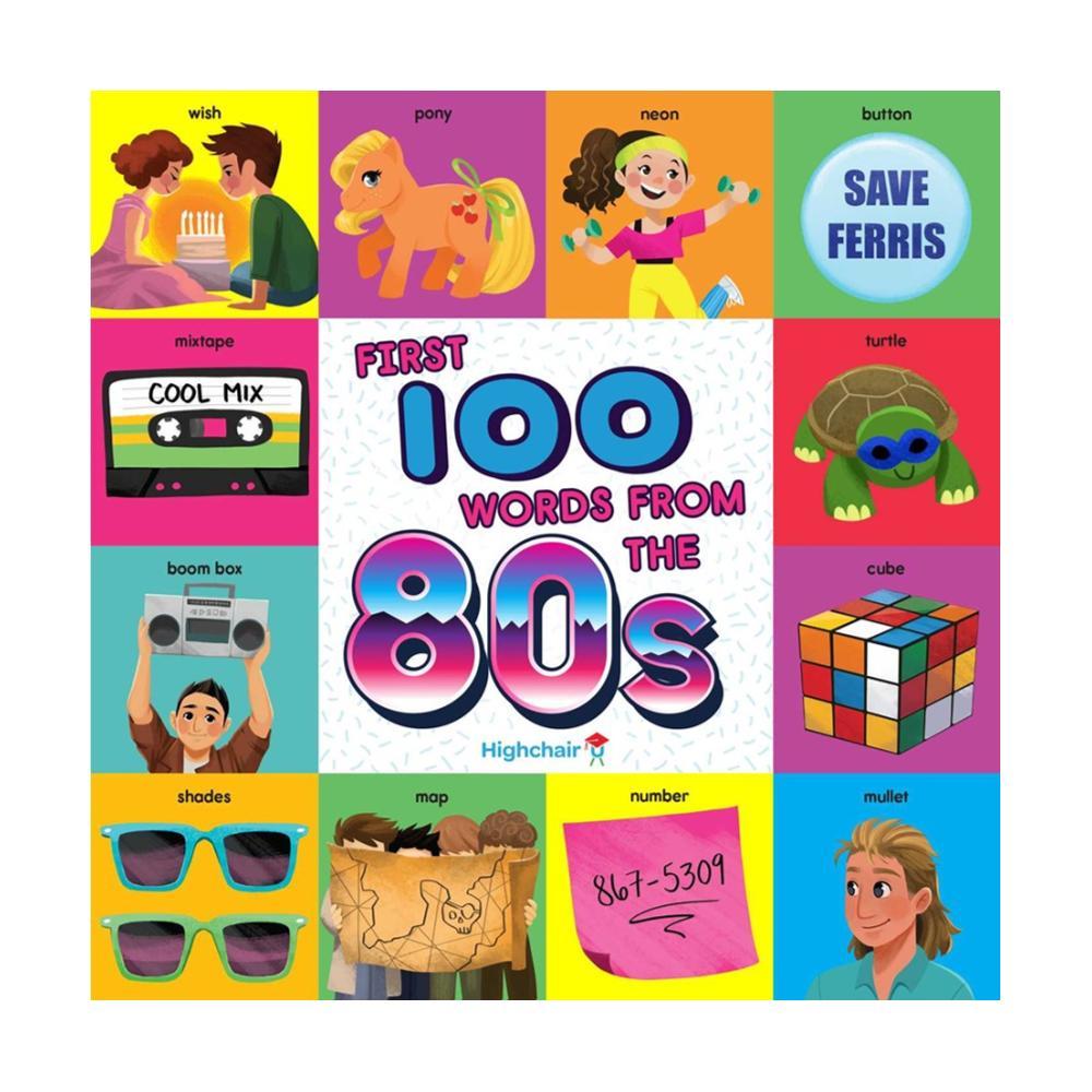  First 100 Words From The 80s By Sara Miller