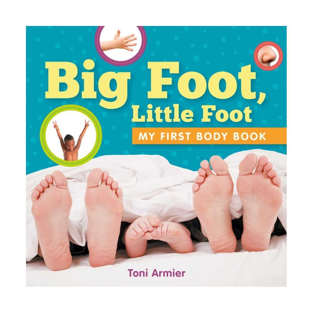  Big Foot, Little Foot By Toni Armier