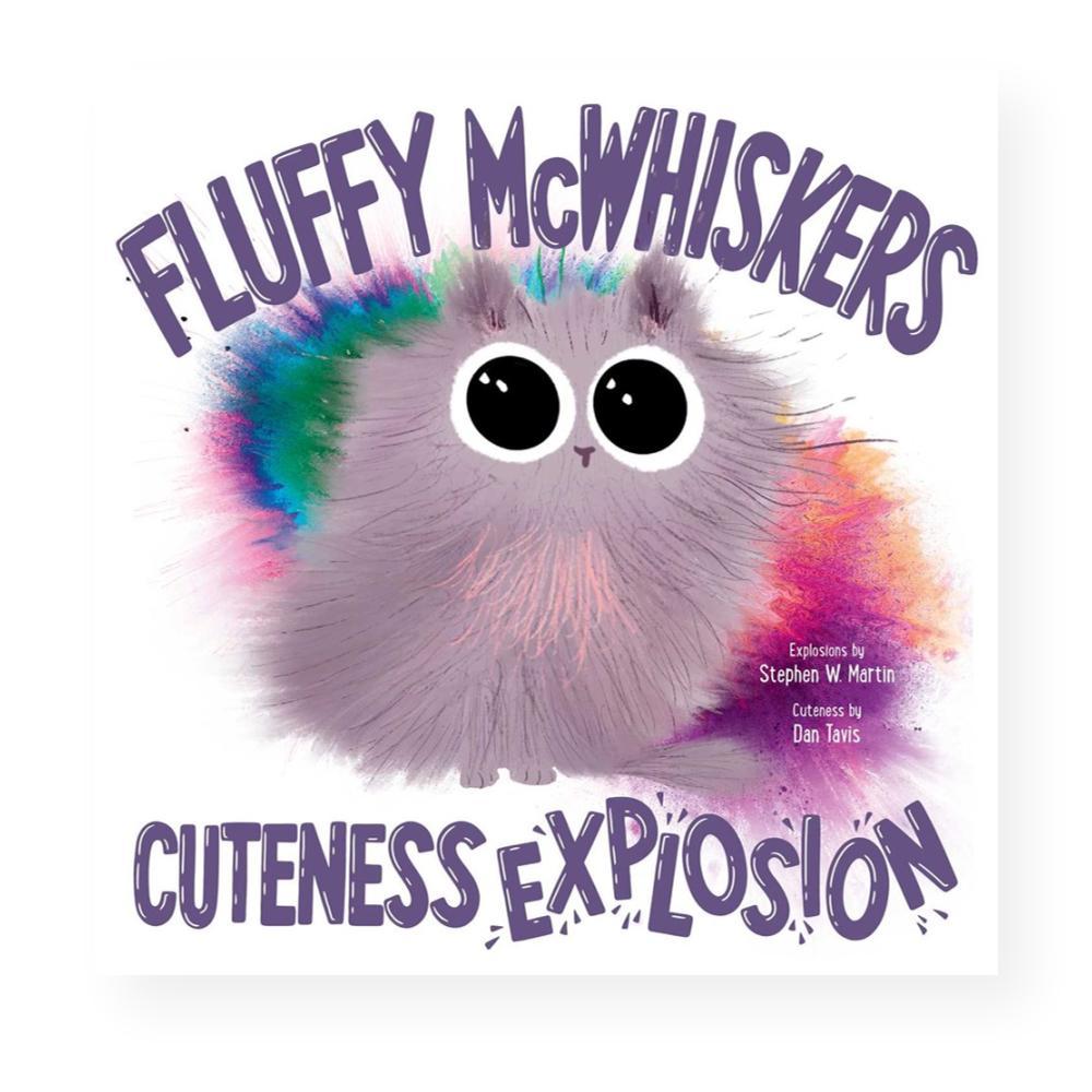  Fluffy Mcwhiskers Cuteness Explosion By Stephen W.Martin