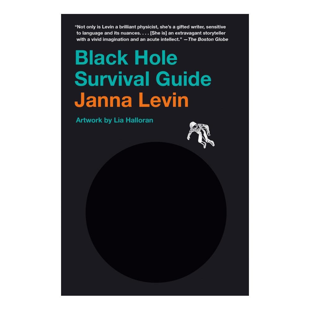  Black Hole Survival Guide By Janna Levin