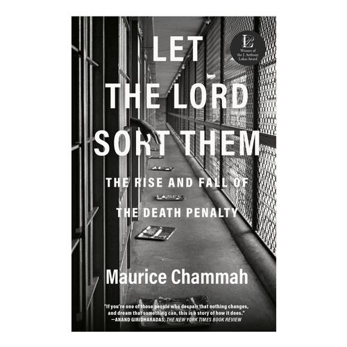 Let the Lord Sort Them by Maurice Chammah