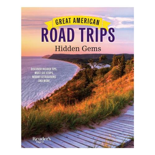 Great American Road Trips - Hidden Gems by Reader's Digest
