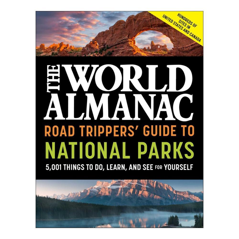  The World Almanac Road Trippers ' Guide To National Parks : 5, 001 Things To Do, Learn, And See For Yourself By World Almanac