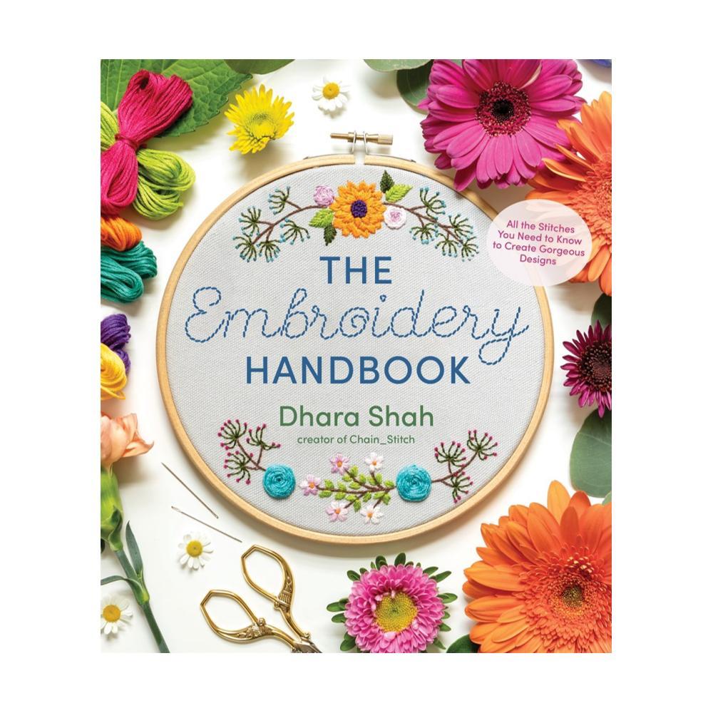  The Embroidery Handbook By Dhara Shah