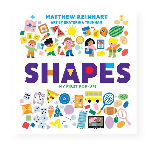 Shapes: My First Pop-Up! by Matthew Reinhart
