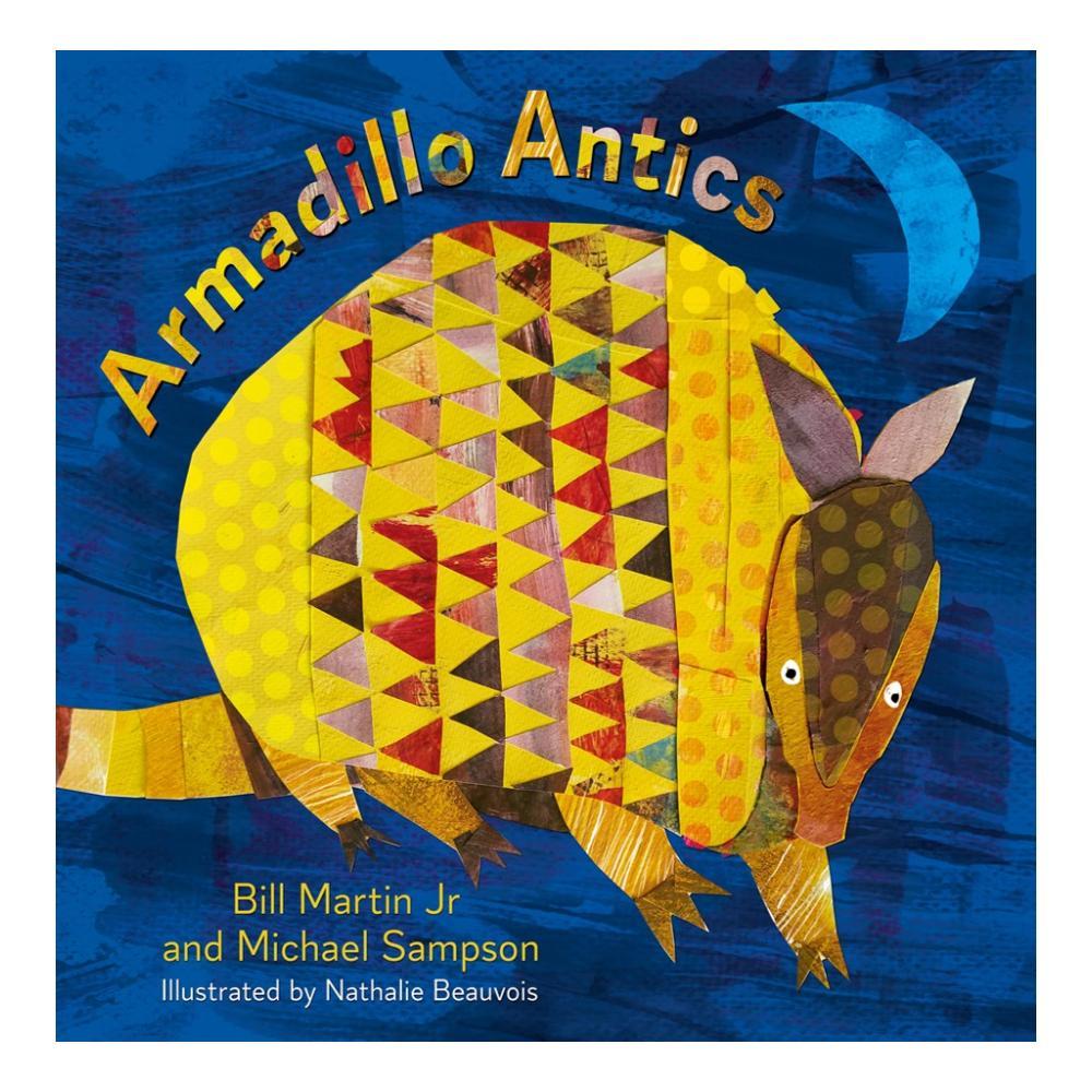  Armadillo Antics By Bill Martin Jr.