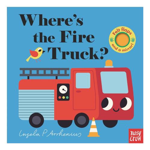 Where's The Fire Truck? by Nosy Crow